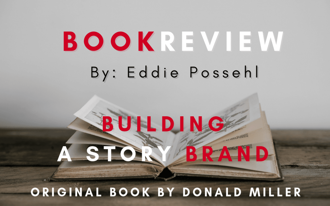 Book Review of Building a StoryBrand by Donald Miller