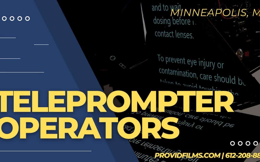 Teleprompter Operators in Minneapolis MN | 612-208-8819 | Camera Crews