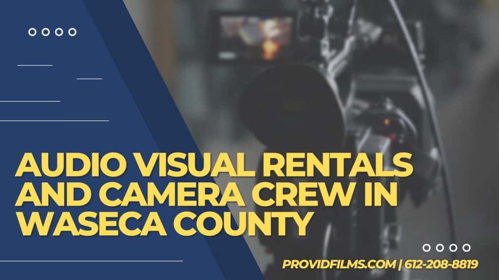 Graphic with a video camera crew with the text saying "AV Rental and Camera Crew in Waseca County"