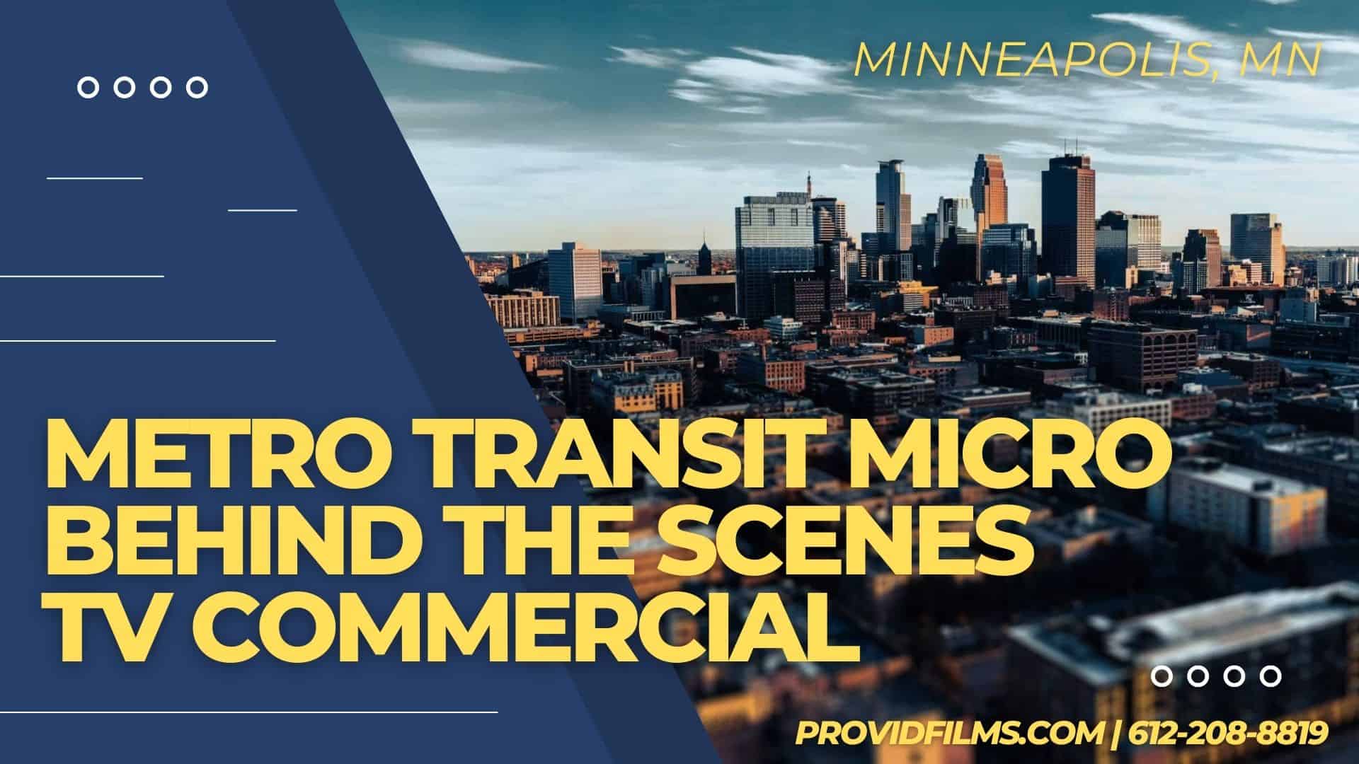 Graphic with skyline of Minneapolis Minnesota with the text on screen saying "Metro Transit Micro Mini Bus TV Commercial"