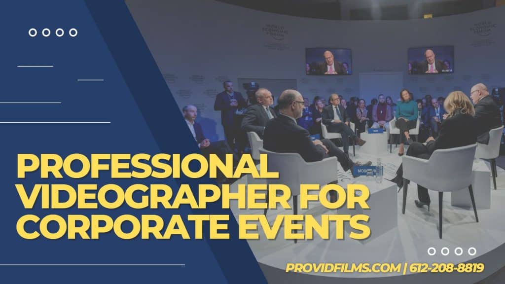 Graphic of people at a forum with the text saying "Professional Videographer for Corporate Events"