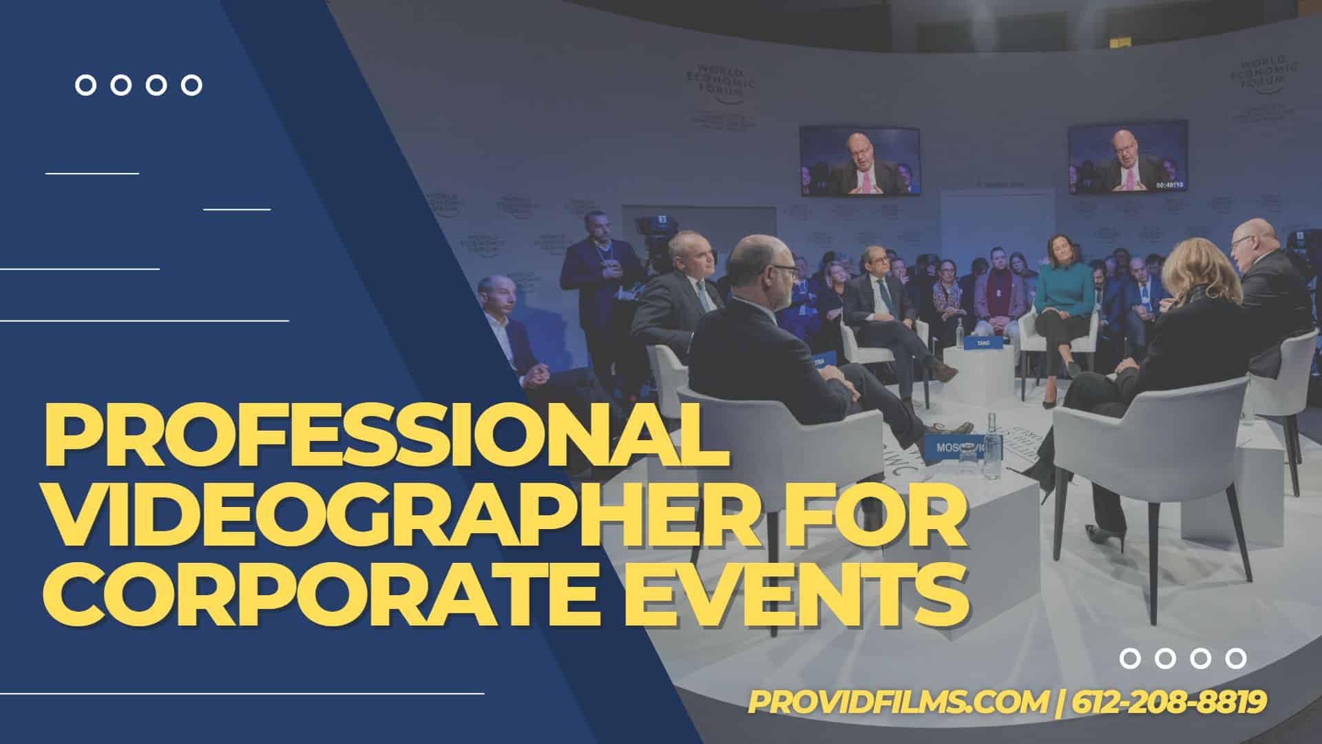Graphic of people at a forum with the text saying "Professional Videographer for Corporate Events"