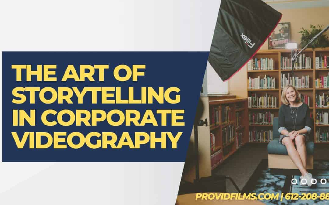 The Art of Storytelling in Corporate Videography