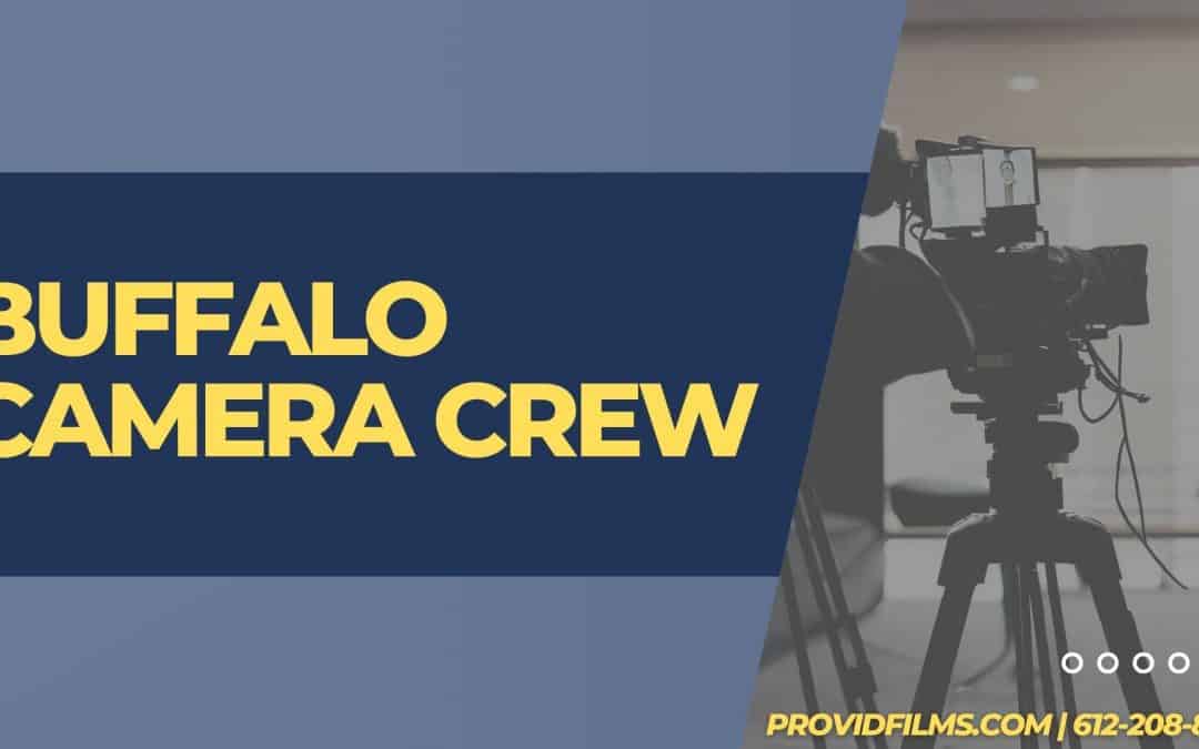 Buffalo Camera Crew