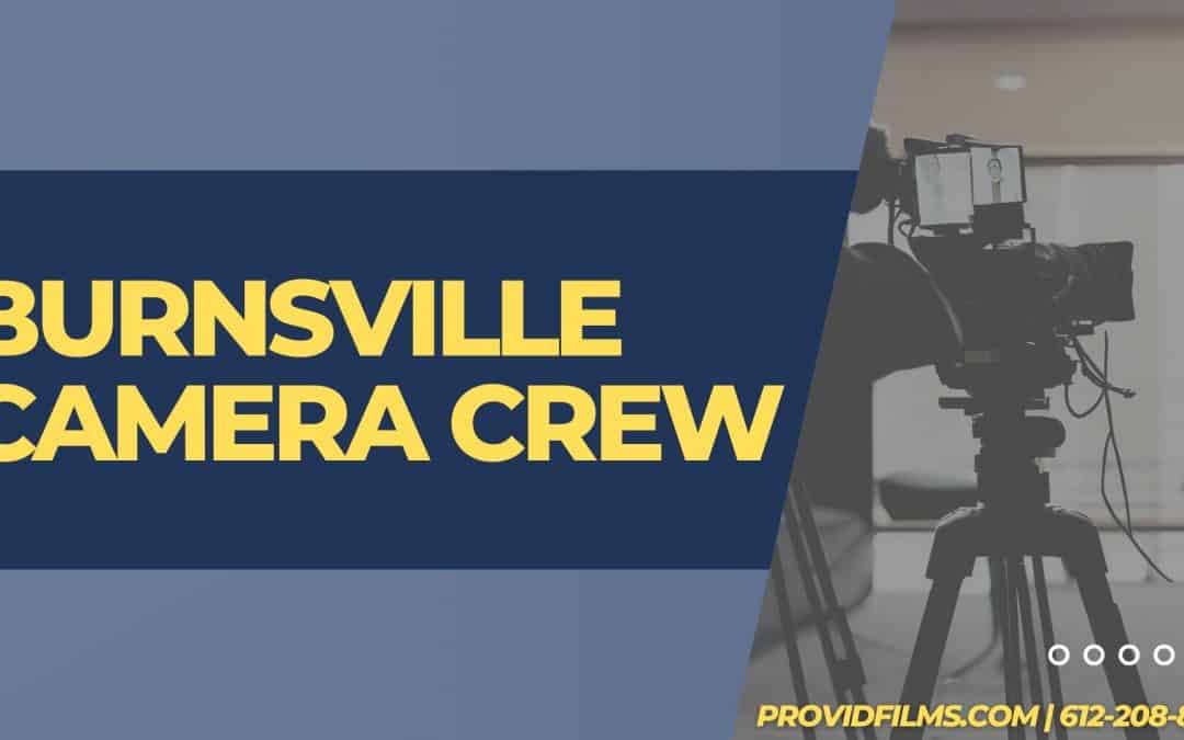 Burnsville Camera Crew