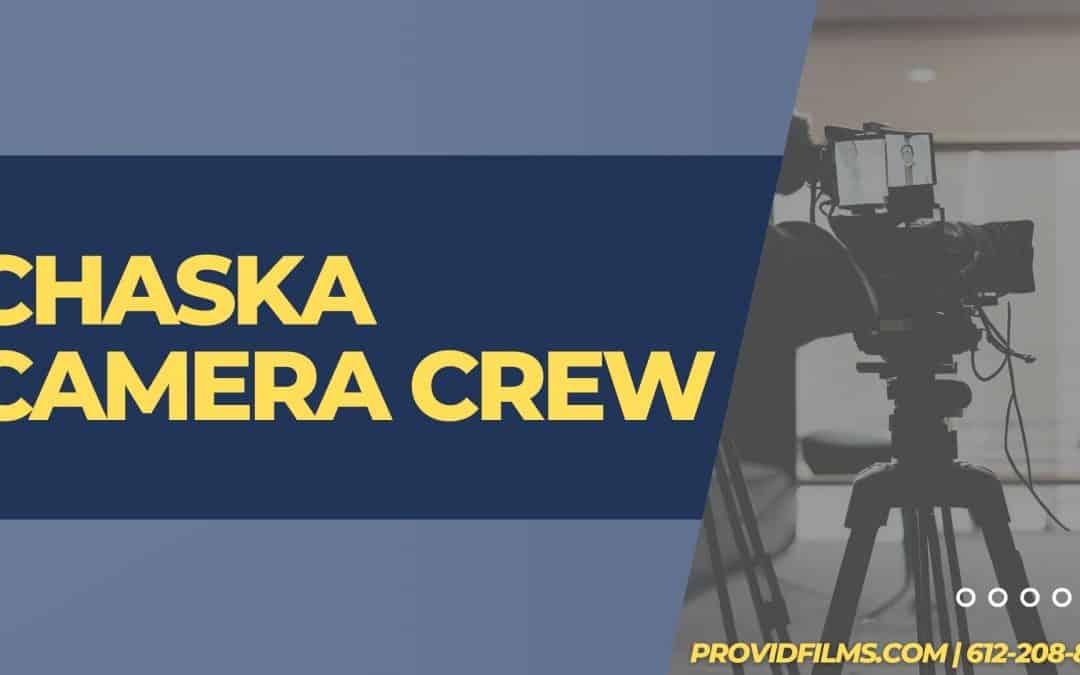 Chaska Camera Crew