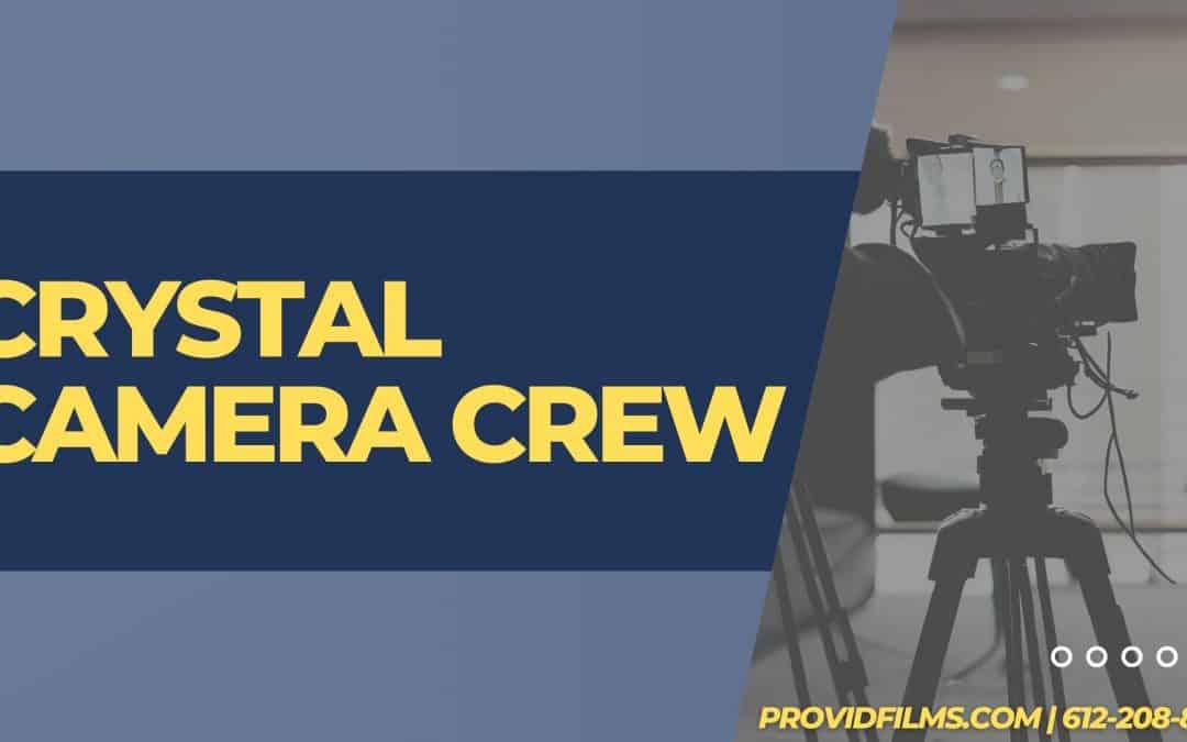 Crystal Camera Crew