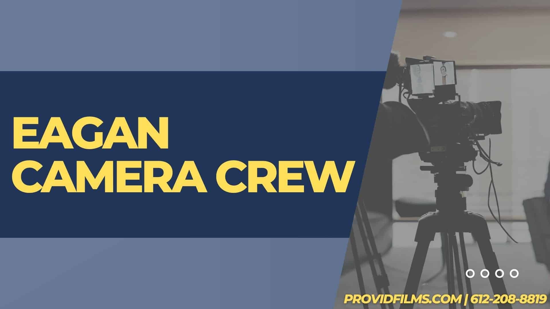Graphic of a video camera with the text saying "Eagan Camera Crew"
