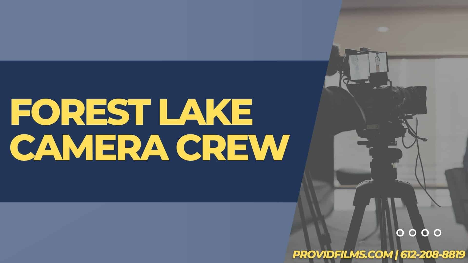 Graphic of a video camera with the text saying "Forest Lake Camera Crew"