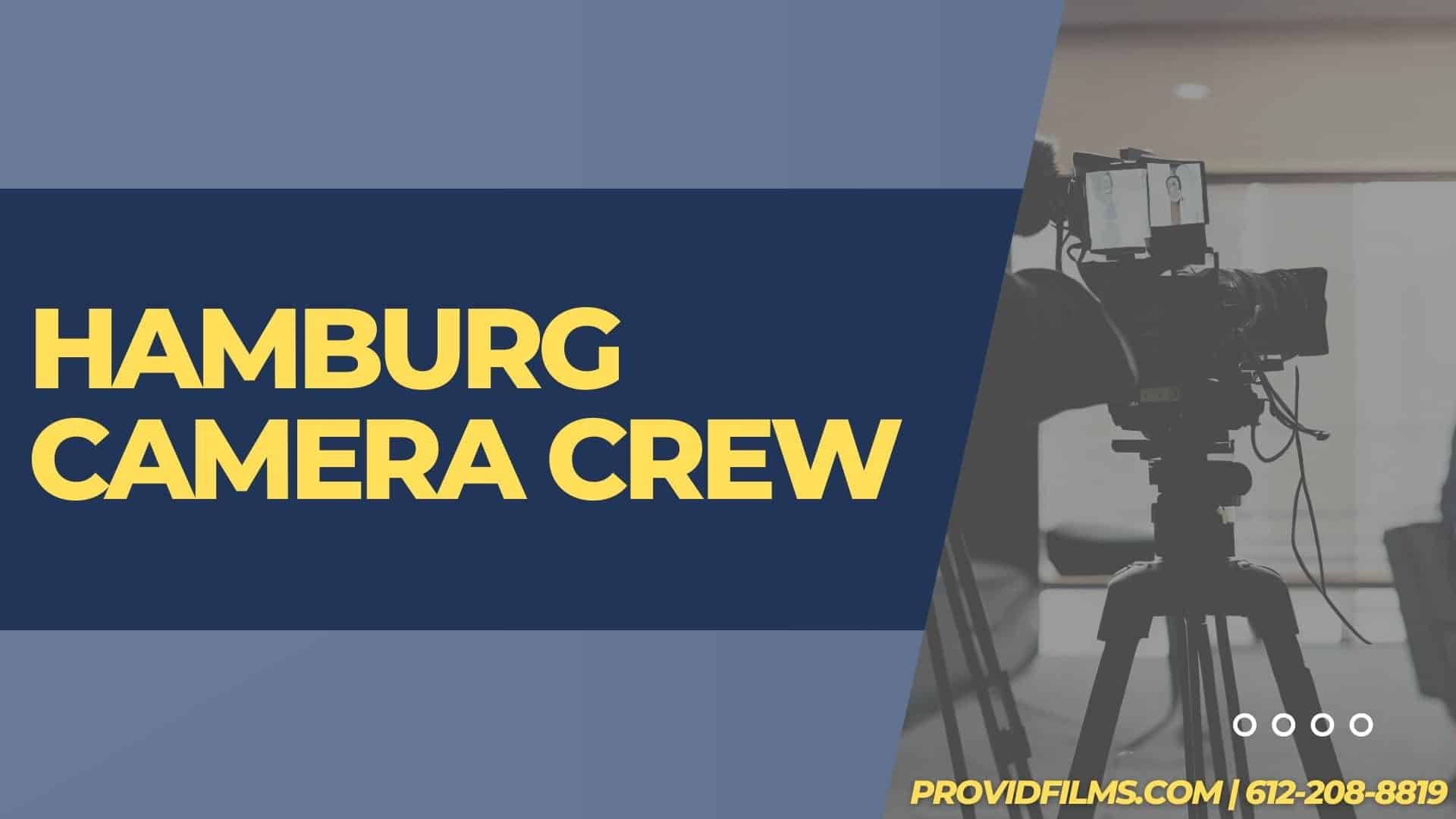 Graphic of a video camera with the text saying "Hamburg Camera Crew"<br />
