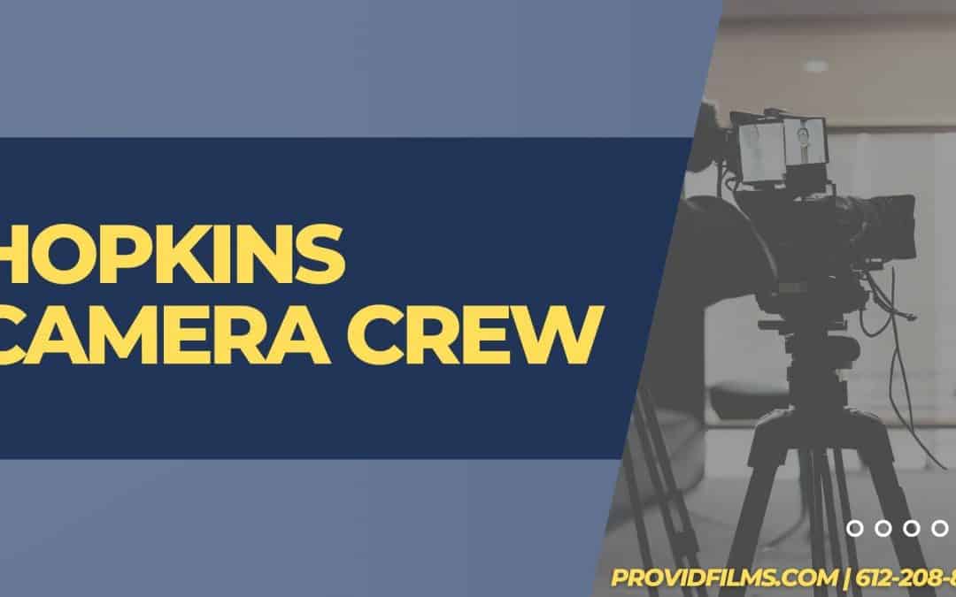 Hopkins Camera Crew