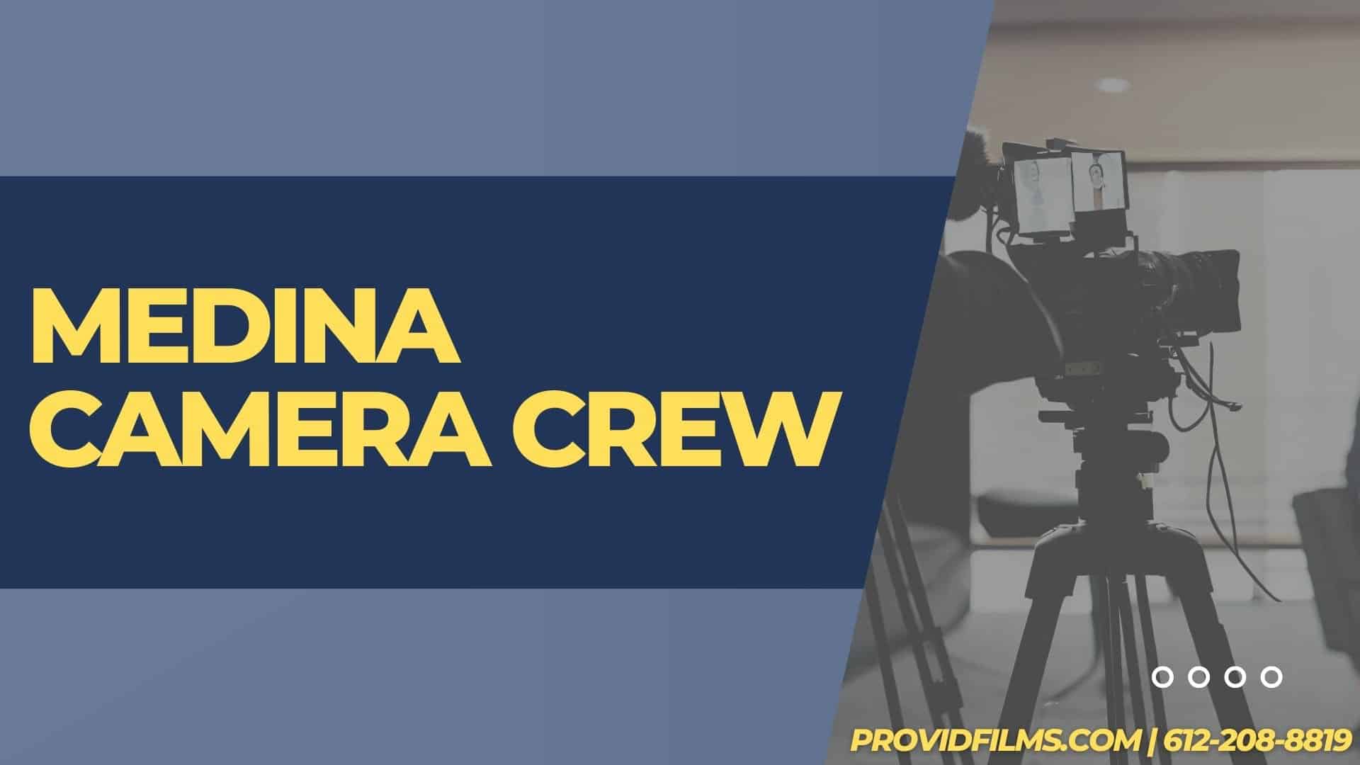 Graphic of a video camera with the text saying "Medina Camera Crew"<br />
