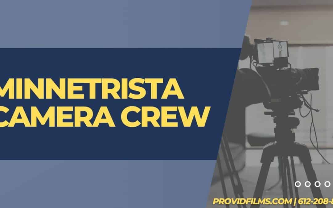 Minnetrista Camera Crew
