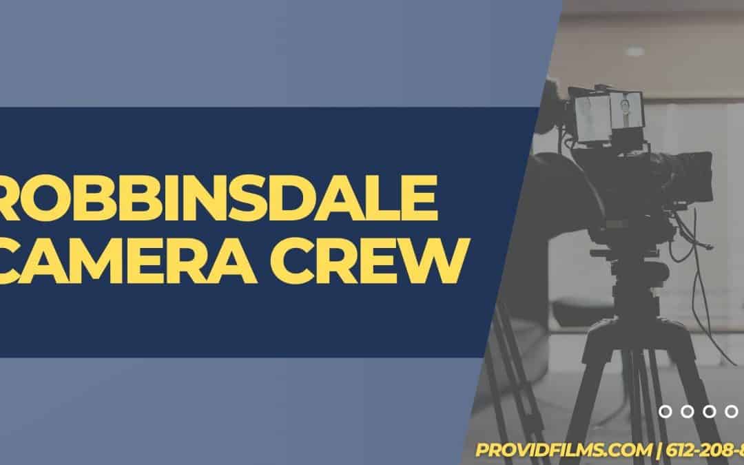 Robbinsdale Camera Crew
