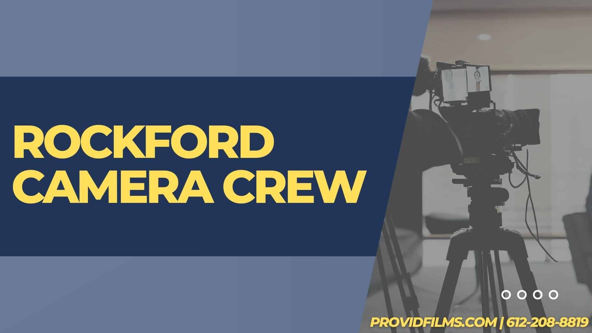 Graphic of a video camera with the text saying "Rockford Camera Crew"<br />
