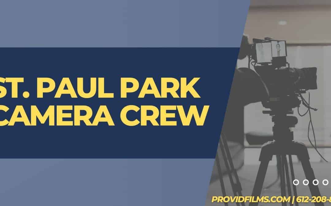 St. Paul Park Camera Crew