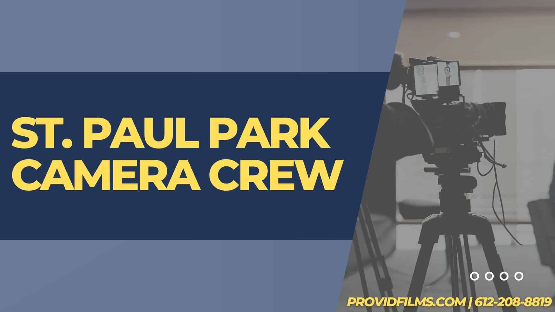Graphic of a video camera with the text saying "St. Paul Park Camera Crew"
