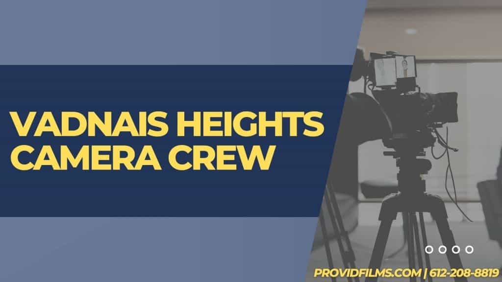 Graphic of a video camera with the text saying "Vadnais Heights Camera Crew"
