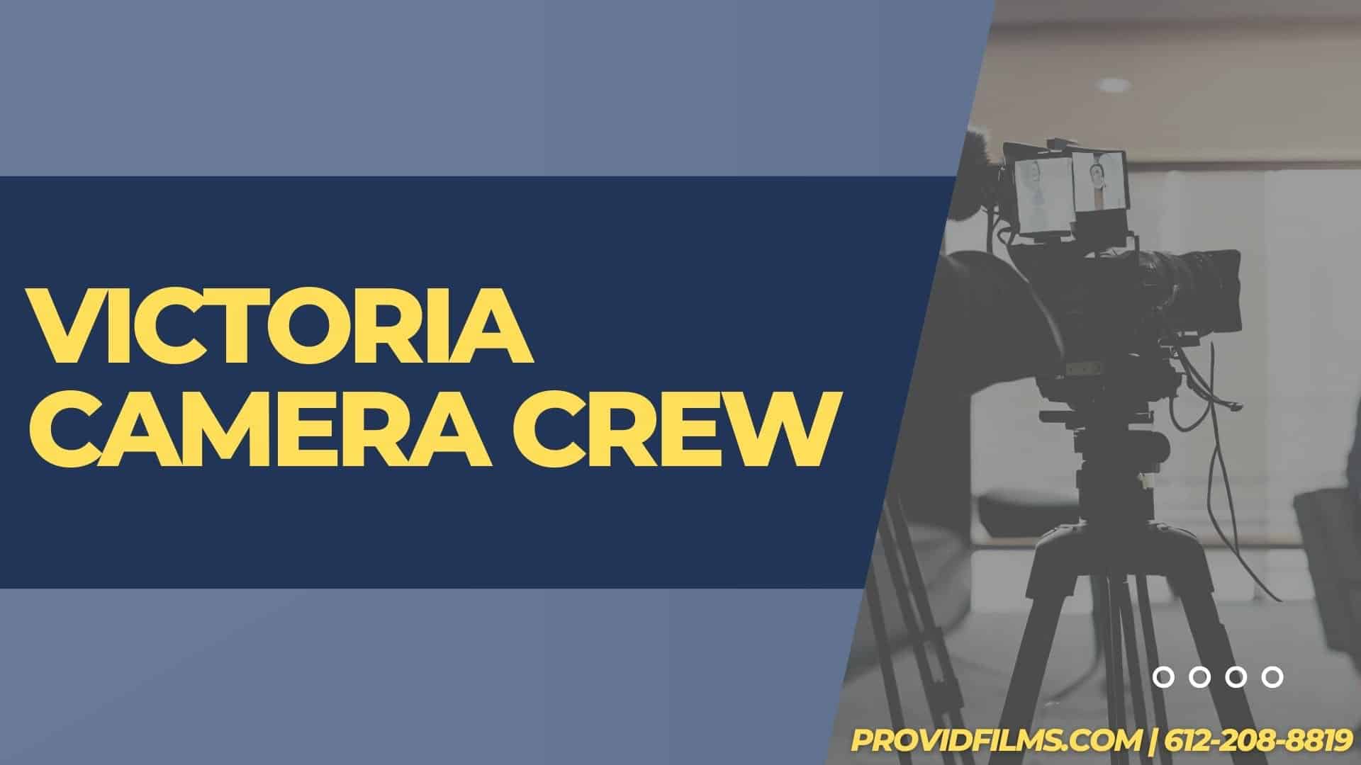 Graphic of a video camera with the text saying "Victoria Camera Crew"<br />
