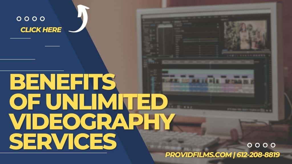Graphic of a Video Editing Computer Monitor with the text saying "Benefits of Unlimited Videography Services"