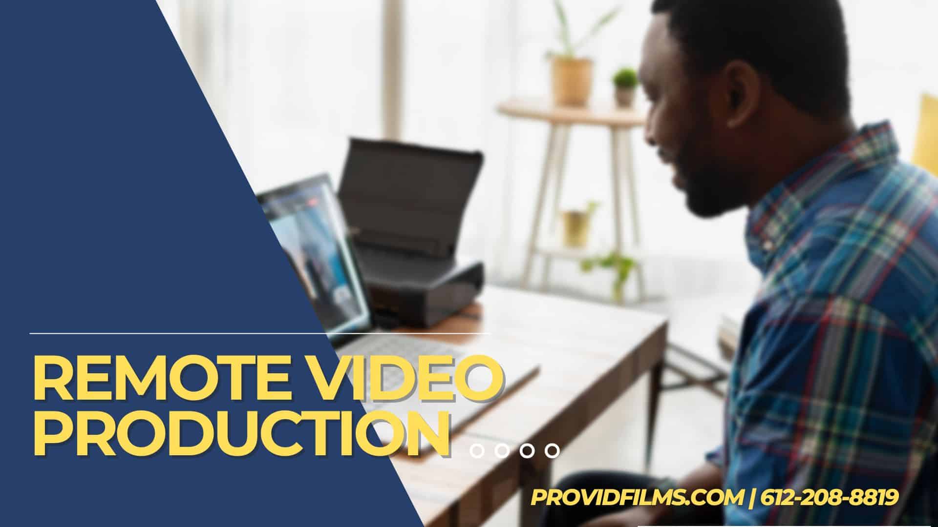 Remove video production