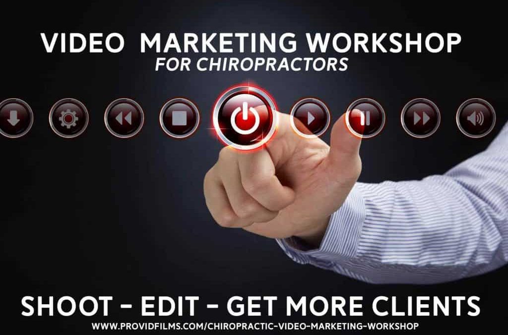 Chiropractic Video Marketing Workshop